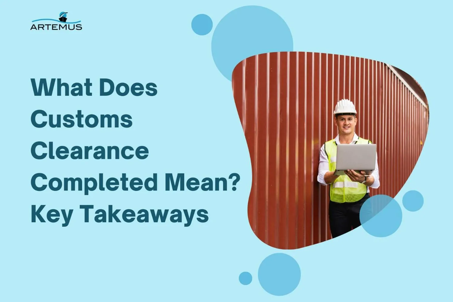What Does Customs Clearance Completed Mean