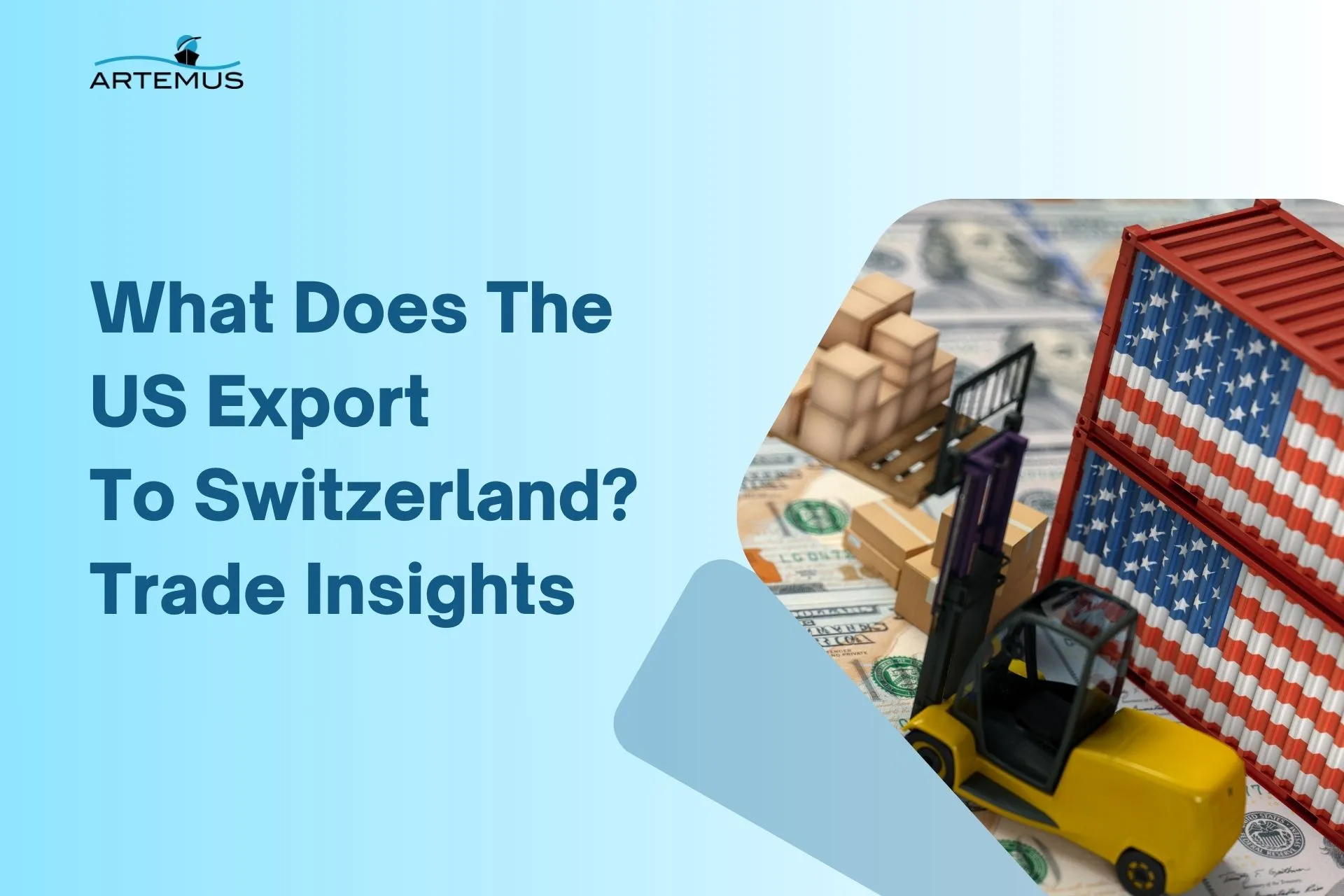 What Does The US Export To Switzerland